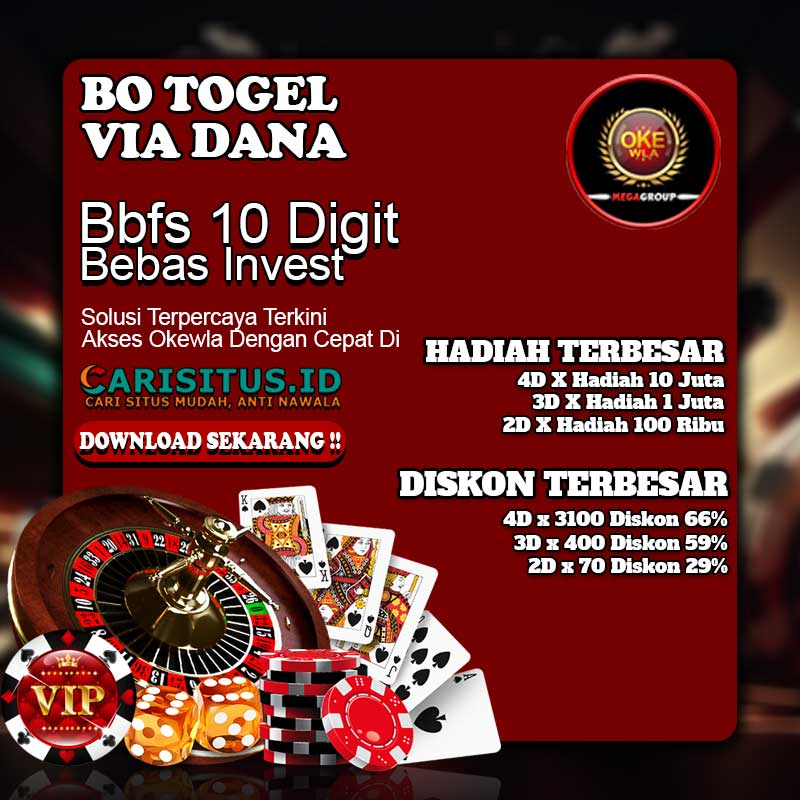 Bo Togel Via Dana Terpercaya Hadiah Terbesar